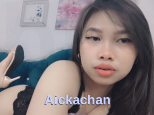 Aickachan