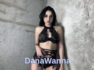 DanaWanna