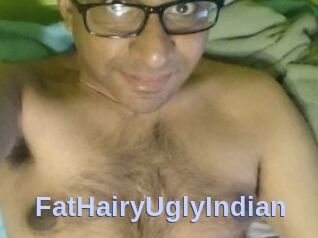 FatHairyUglyIndian