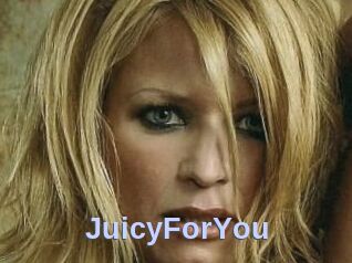 JuicyForYou