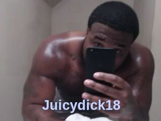 Juicydick18