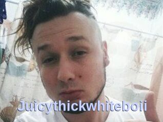 Juicythickwhiteboii