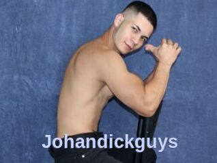 Johandickguys