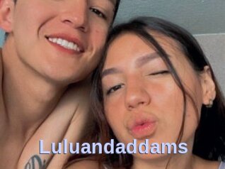 Luluandaddams