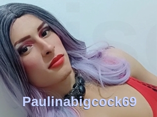 Paulinabigcock69