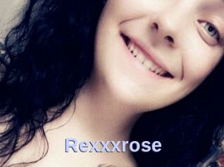 Rexxxrose