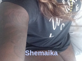 Shemaika