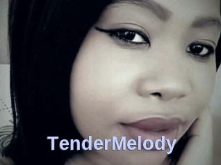 TenderMelody